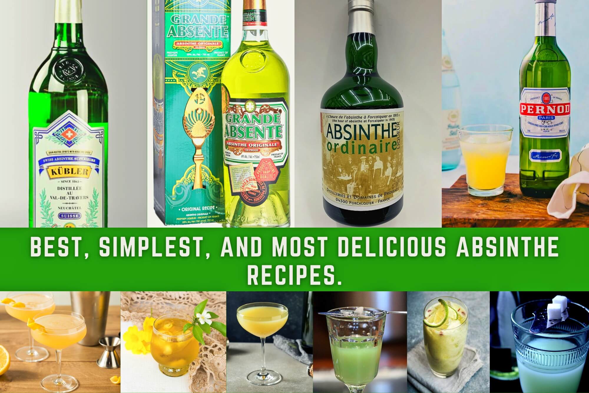 Simple, Best, and Classic Absinthe Cocktail Recipes To Try This Spring